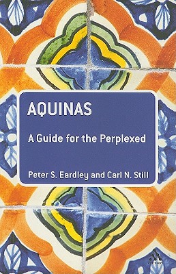 Aquinas: a guide for the perplexed (guides for the perplexed)