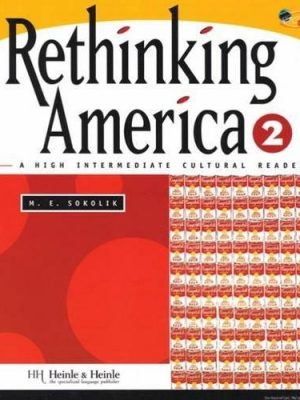 9780838447413_rethinking-america-2-a-high-intermediate-cultural-reader_front-2.jpg Rethinking america 2: a high intermediate cultural reader