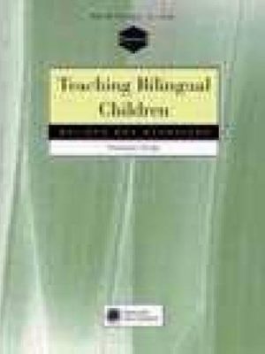 9780838460986_teaching-bilingual-children-beliefs-and-behaviors_front-1.jpg Teaching bilingual children: beliefs and behaviors