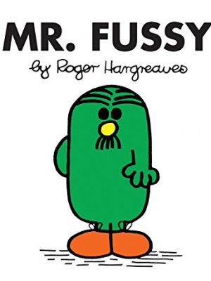 9780843199574_mr-fussy-mr-men-and-little-miss_front-1.jpg Mr. fussy (mr. men and little miss)