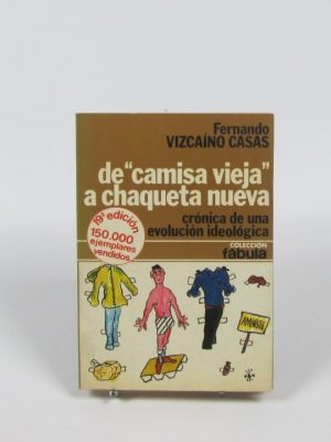 De ''camisa vieja'' a chaqueta nueva