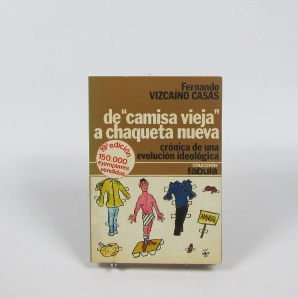 De ''camisa vieja'' a chaqueta nueva