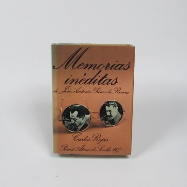 Memorias inéditas de josé antonio primo de rivera
