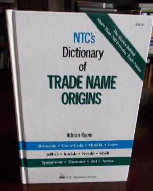 Ntc's dictionary of trade name origins