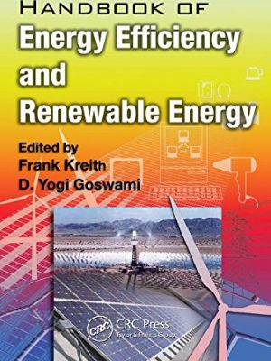Handbook of energy efficiency and renewable energy (mechanical and aerospace engineering series)