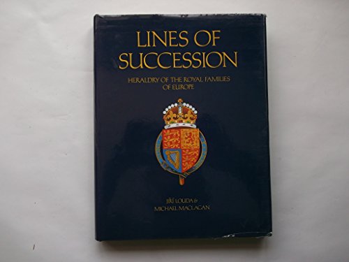 Lines of succession: heraldry of the royal families of europe