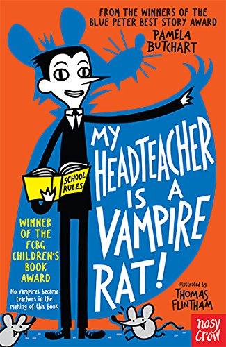 9780857632890_my-head-teacher-is-a-vampire-rat_front-3.jpg My head teacher is a vampire rat