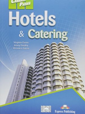 Career paths - hotels & catering: student's book (international)