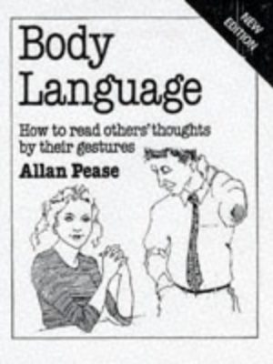 Body language: how to read others' thoughts by their gestures (overcoming common problems)