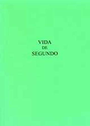 Vida de segundo: versión castellana de la vita secundi de vicente de beauvais (exeter hispanic texts)