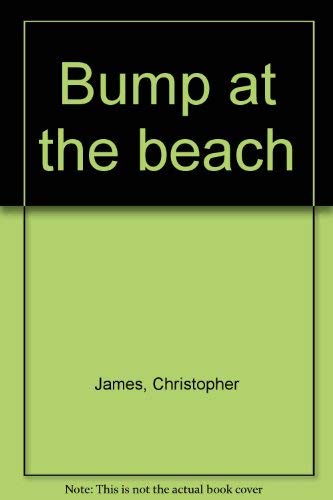 Bump at the beach
