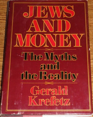 9780899191294_jews-and-money-the-myths-and-the-reality_front-1.jpg Jews and money: the myths and the reality