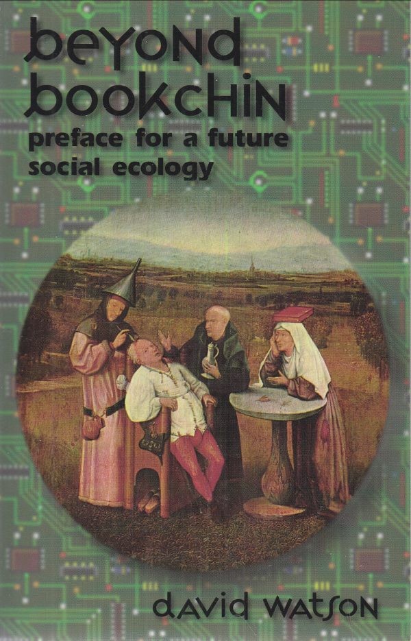 Beyond bookchin: preface for a future social ecology