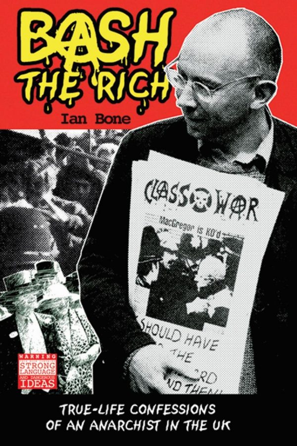 Version 1.0.0 Bash the rich: true-life confessions of an anarchist in the uk