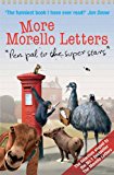 More morello letters: pen pal to the super stars