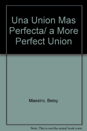 9780962516283_una-union-mas-perfecta-a-more-perfect-union-spanish-edition_front-1.jpg Una union mas perfecta/ a more perfect union (spanish edition)