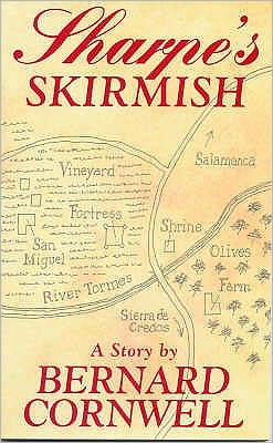 Sharpe's skirmish: richard sharpe and the defence of the tormes, august 1812 (richard sharpe adventure series)