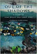 Out of the shadows: a story of toni wolff and emma jung