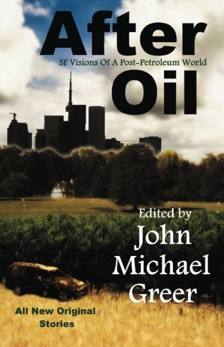 After oil: sf visions of a post-petroleum world