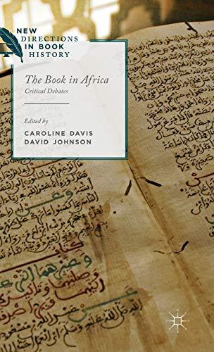 The book in africa: critical debates (new directions in book history)