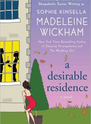 A desirable residence: a novel of love and real estate