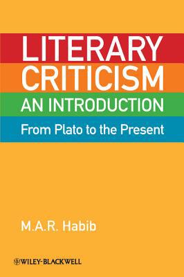Literary criticism from plato to the present: an introduction