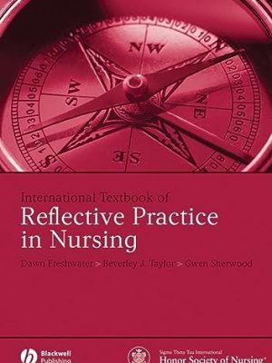 International textbook of reflective practice in nursing