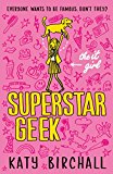 The it girl: superstar geek