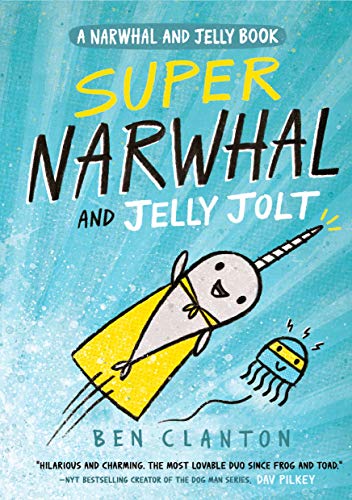 9781405295314_super-narwhal-and-jelly-jolt-narwhal-and-jelly-2-a-narwhal-and-jelly-book_front-1.jpg Super narwhal and jelly jolt (narwhal and jelly 2) (a narwhal and jelly book)