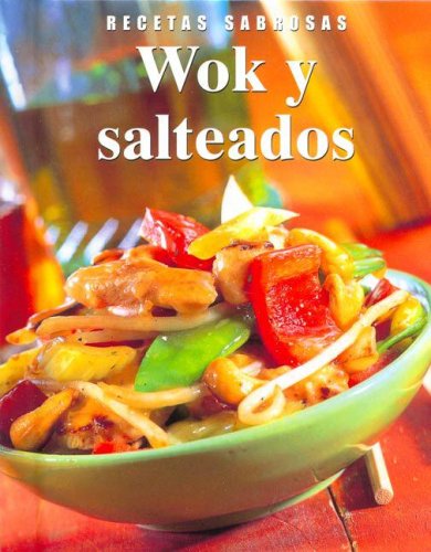 Wok y salteados (spanish edition)