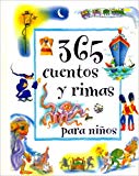 365 cuentos y rimas para ninos (365 stories & rhymes for) (spanish edition)