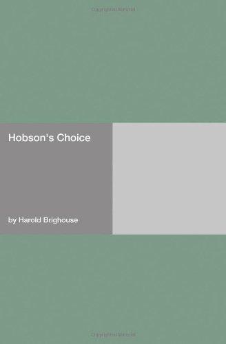 9781406931327_hobsons-choice_front-1.jpg Hobson's choice