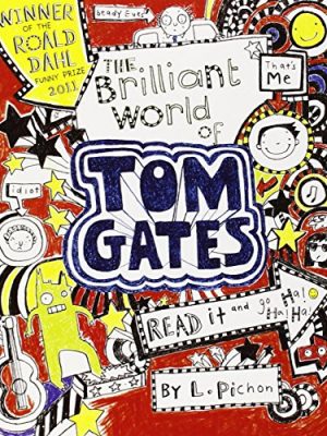 The brilliant world of tom gates (tom gates)