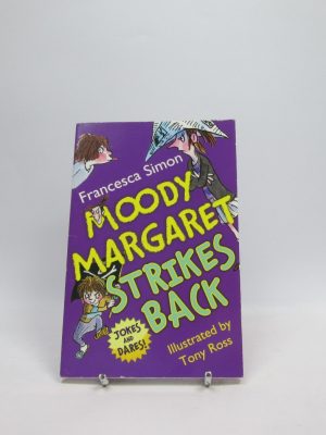 9781407248769_moody-margaret-strikes-back_front-3.jpg Moody margaret strikes back