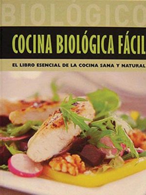Cocina biologica facil