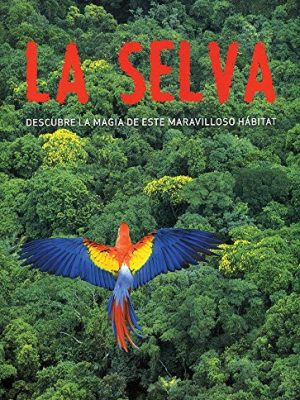 9781407569888_la-selva-spanish-edition_front-1.jpg La selva (spanish edition)