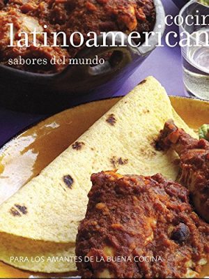 Cocina latinoamericana sabores del mundo