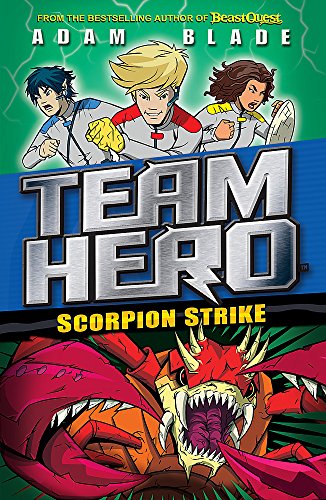 Team hero: scorpion strike: series 2 book 2