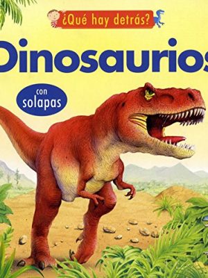 Dinosaurios. con solapas (spanish edition)