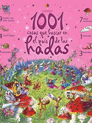 1001 cosas que buscar en el pais de las hadas (spanish edition)