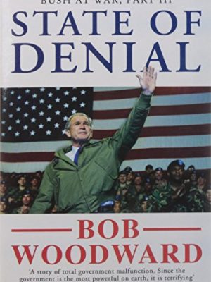 State of denial: bush at war, part iii