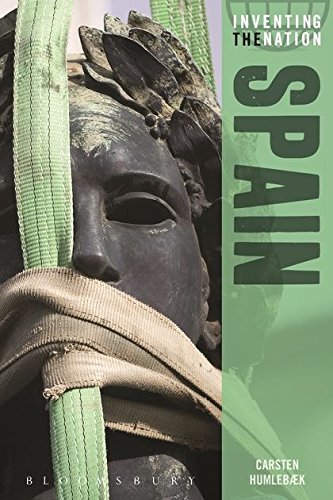 Spain: inventing the nation