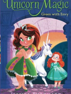 9781442498266_green-with-envy-unicorn-magic_front-1.jpg Green with envy (unicorn magic)