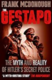 9781444778076_the-gestapo-the-myth-and-reality-of-hitlers-secret-police_front-1.jpg The gestapo: the myth and reality of hitler's secret police