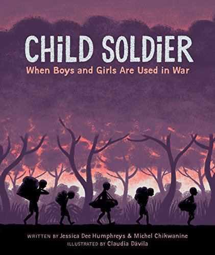 Child soldier: when boys and girls are used in war