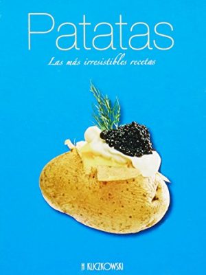 9781445409818_para-hoy-las-mas-irresistibles-patatas_front-1.jpg Para hoy: las mas irresistibles patatas
