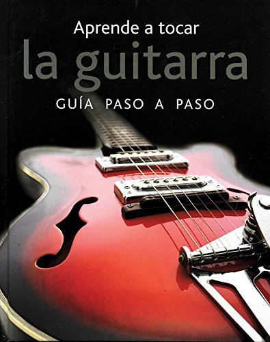 Aprende a tocar la guitarra:guia paso a paso