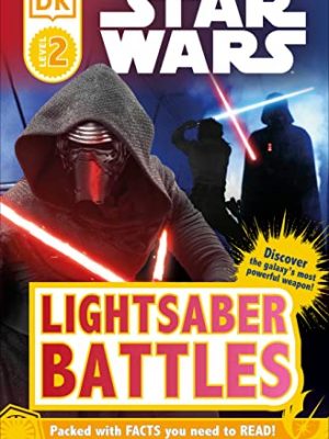Dk readers l2: star wars: lightsaber battles (dk readers level 2)