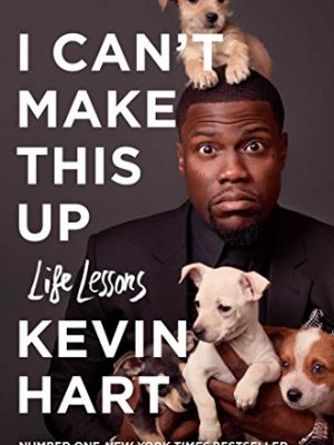 I can't make this up: life lessons