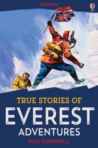 9781474903806_true-stories-everest-adventures_front-1.jpg True stories everest adventures